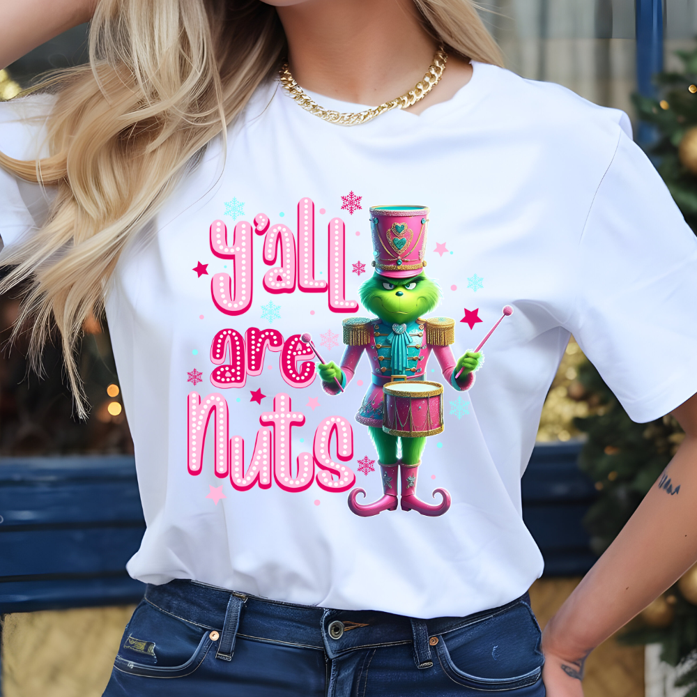 Y'ALL ARE NUTS GRINCH APPAREL