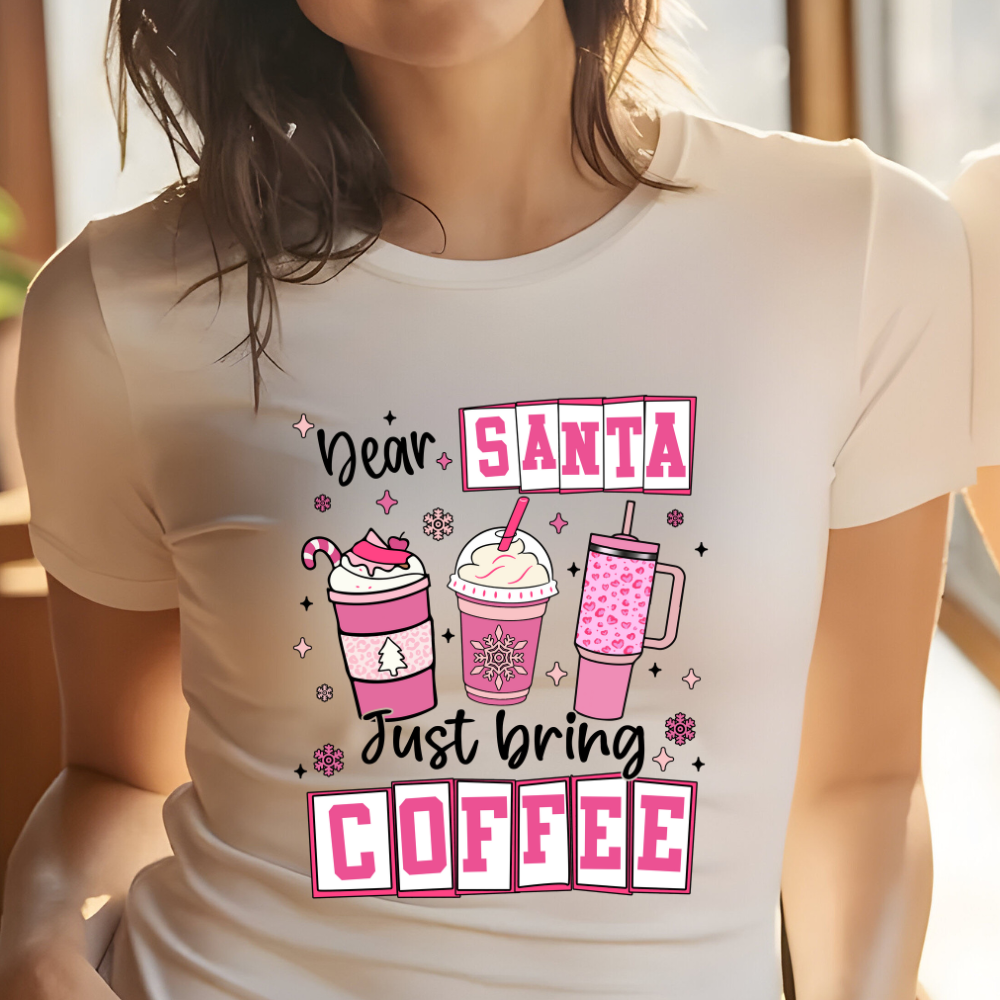 Dear Santa, Bring Coffee Apparel