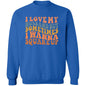 I Love My Husband But Sometimes I Wanna Square Up Sweatshirt