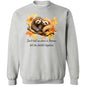 Don't Leaf Me... Sweatshirt