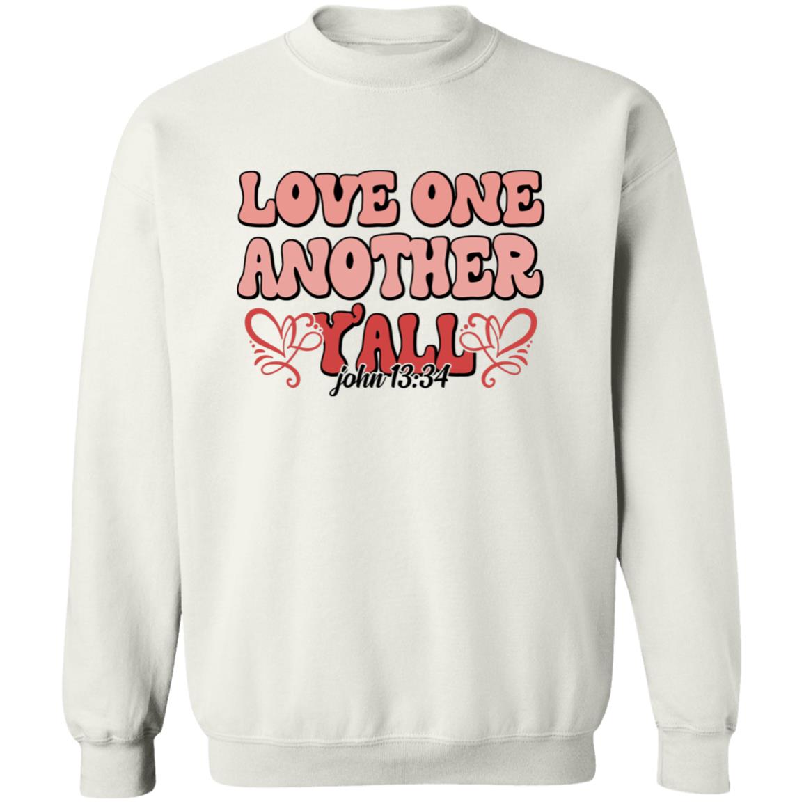 Love One Another Yall Sweatshirt