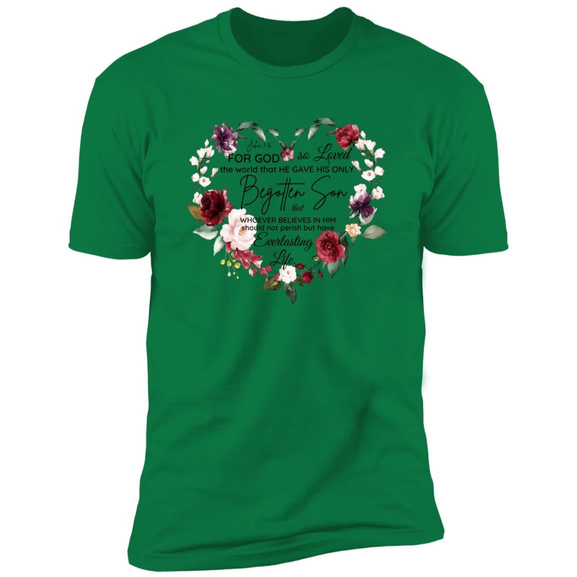 For God So Loved T-Shirt