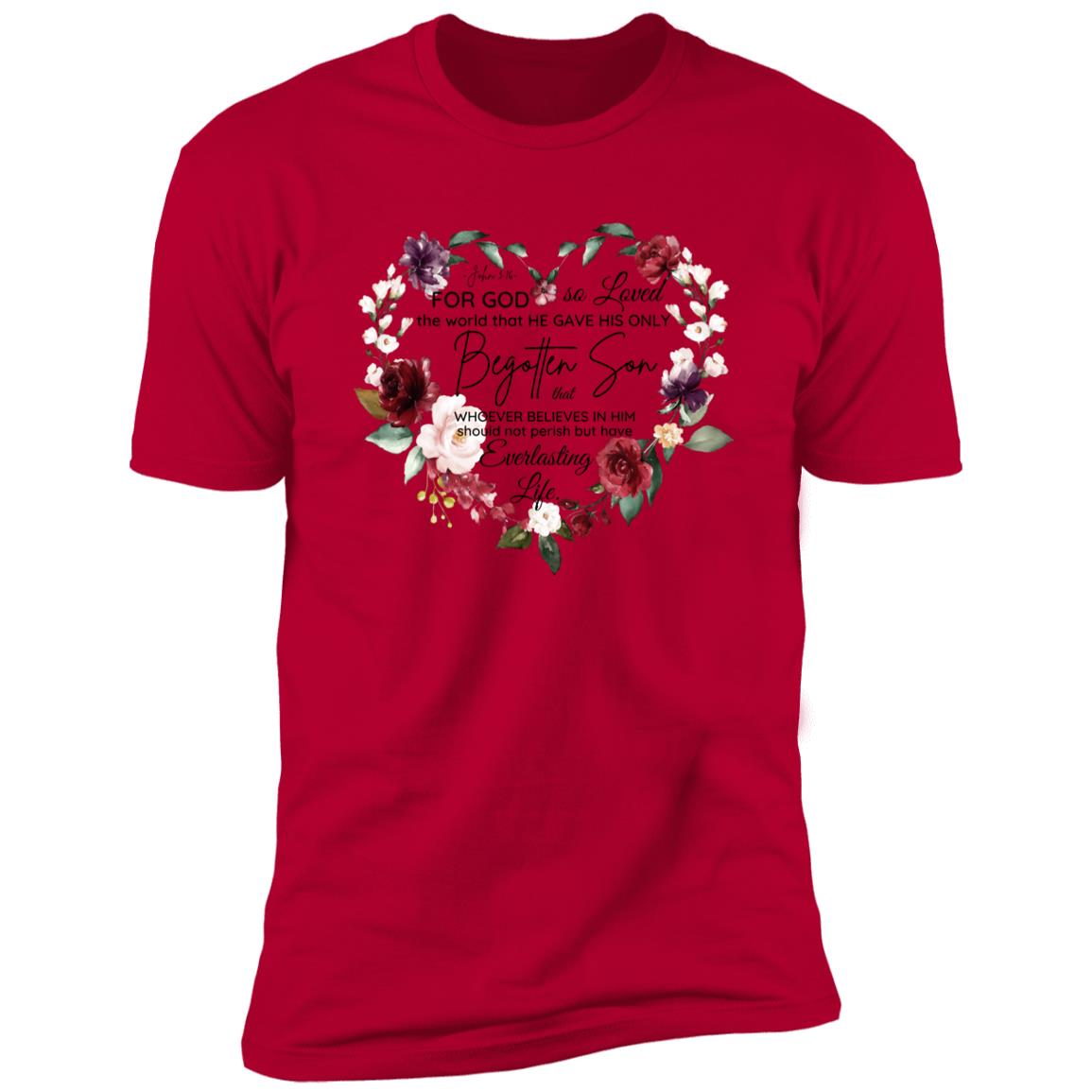 For God So Loved T-Shirt