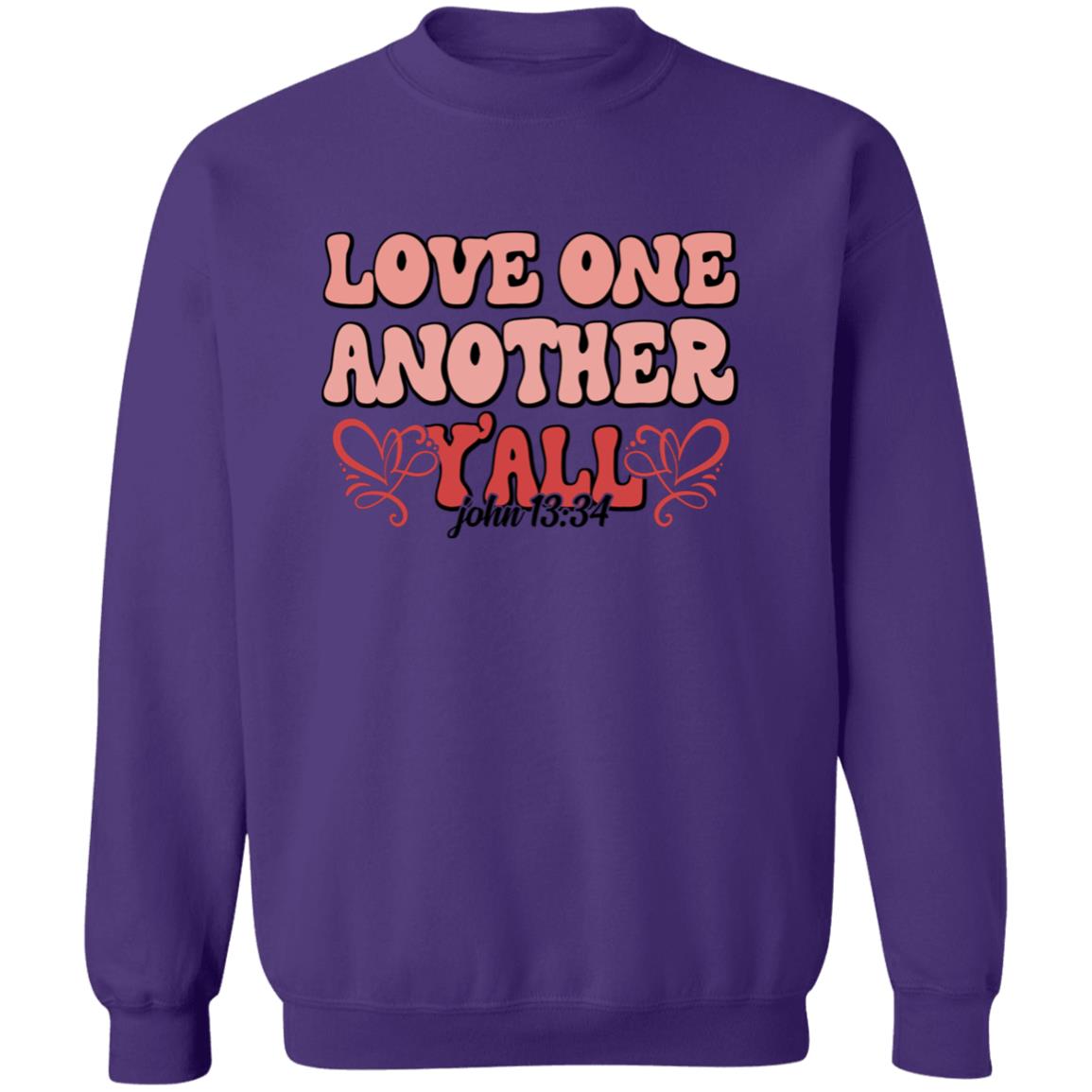 Love One Another Yall Sweatshirt