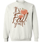 It's Fall Y'all Sweatshirt