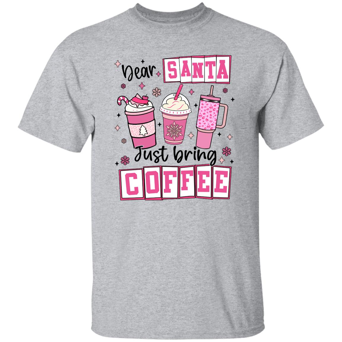 Dear Santa, Bring Coffee Apparel