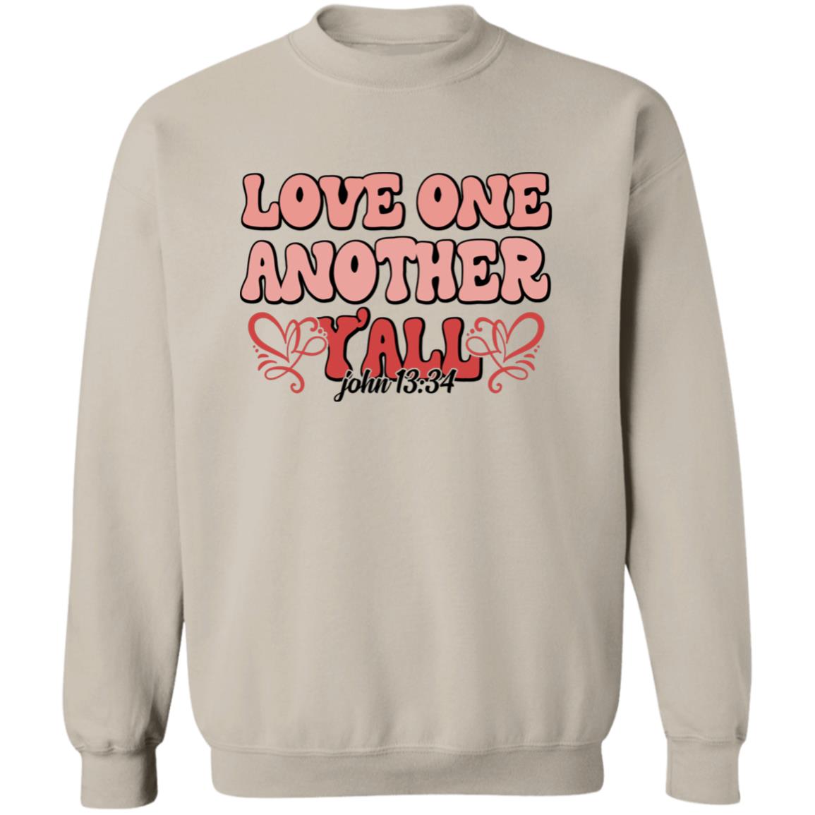 Love One Another Yall Sweatshirt