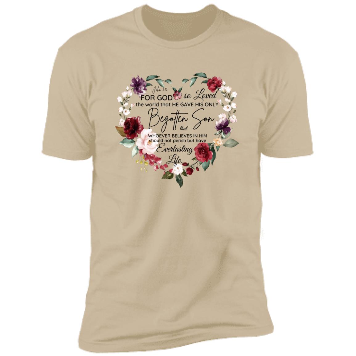 For God So Loved T-Shirt