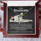 To My Soulmate | Man Bod w/b | Forever Love Necklace
