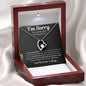 I'm Sorry For Hurting You | Black | Forever Love Necklace