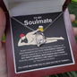 To My Soulmate | Man Bod w/b | Forever Love Necklace