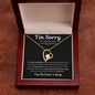 I'm Sorry For Hurting You | Black | Forever Love Necklace