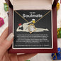 To My Soulmate | Man Bod w/b | Forever Love Necklace