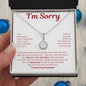 I'm Sorry : Eternal Hope Necklace