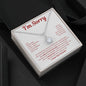 I'm Sorry : Eternal Hope Necklace
