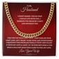To My Husband : RW : Cuban Link Chain