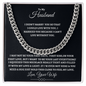 To My Husband : BW : Cuban Link Chain