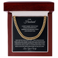 To My Husband : BW : Cuban Link Chain