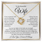 To My Beautiful Wife : WBGold : Love Knot Necklace