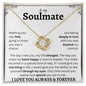 To My Soulmate | Fate | Love Knot Necklace