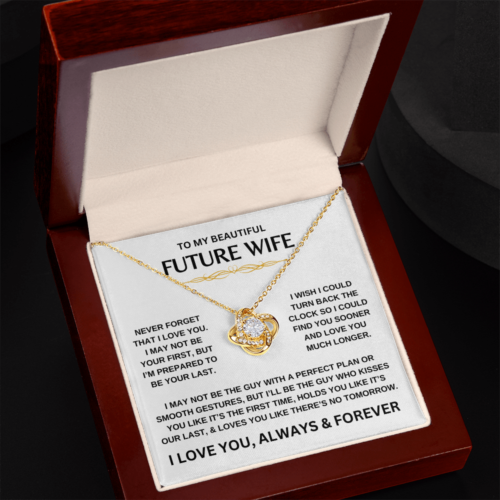 To My Beautiful Future Wife | Never Forget | Love Knot Necklace