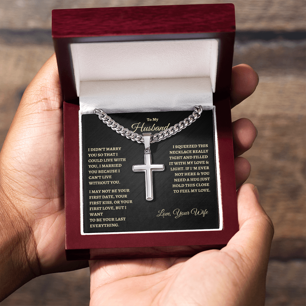 To My Husband : BG : Cuban Link Chain with Artisan Cross