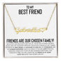 To My Best Friend | Chosen Family | Heart Name Necklace