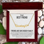 To My Best Friend | Chosen Family | Heart Name Necklace