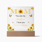 Mom You Are My Sunshine | Acrylic Plaque