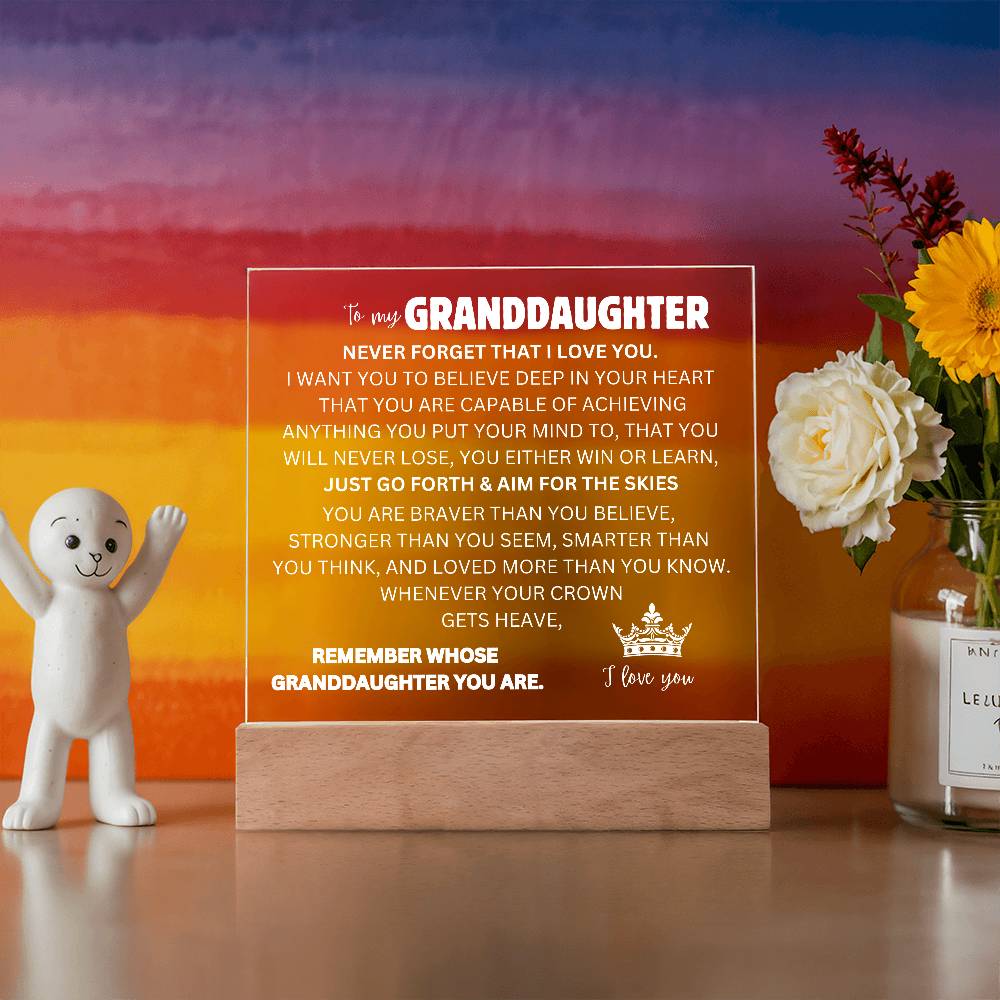 To My Granddaughter | Never Forget | Acrylic Square Plaque