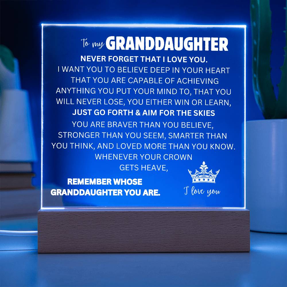To My Granddaughter | Never Forget | Acrylic Square Plaque