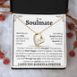 To My Soulmate | Fate | Forever Love Necklace