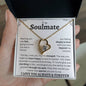 To My Soulmate | Fate | Forever Love Necklace