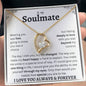 To My Soulmate | Fate | Forever Love Necklace