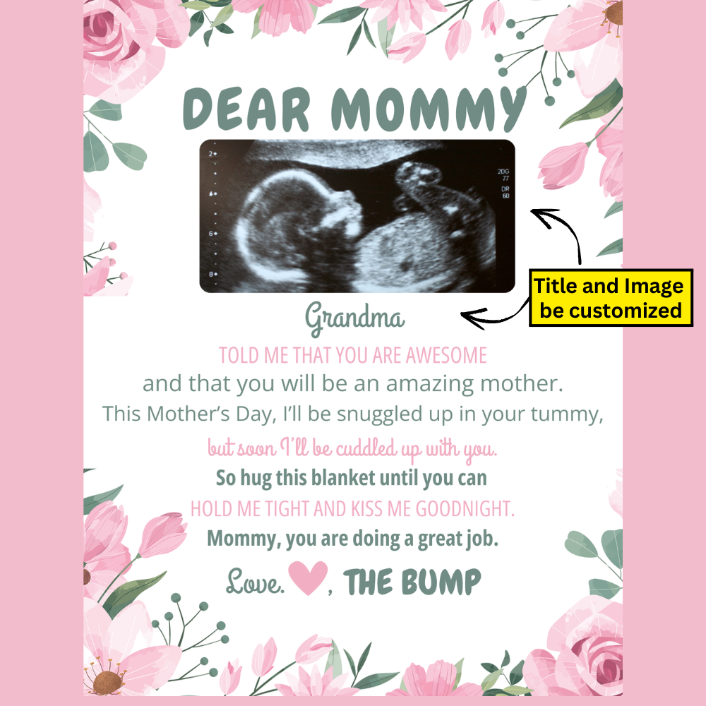 Dear Mommy Love The Bump Personalized Blanket