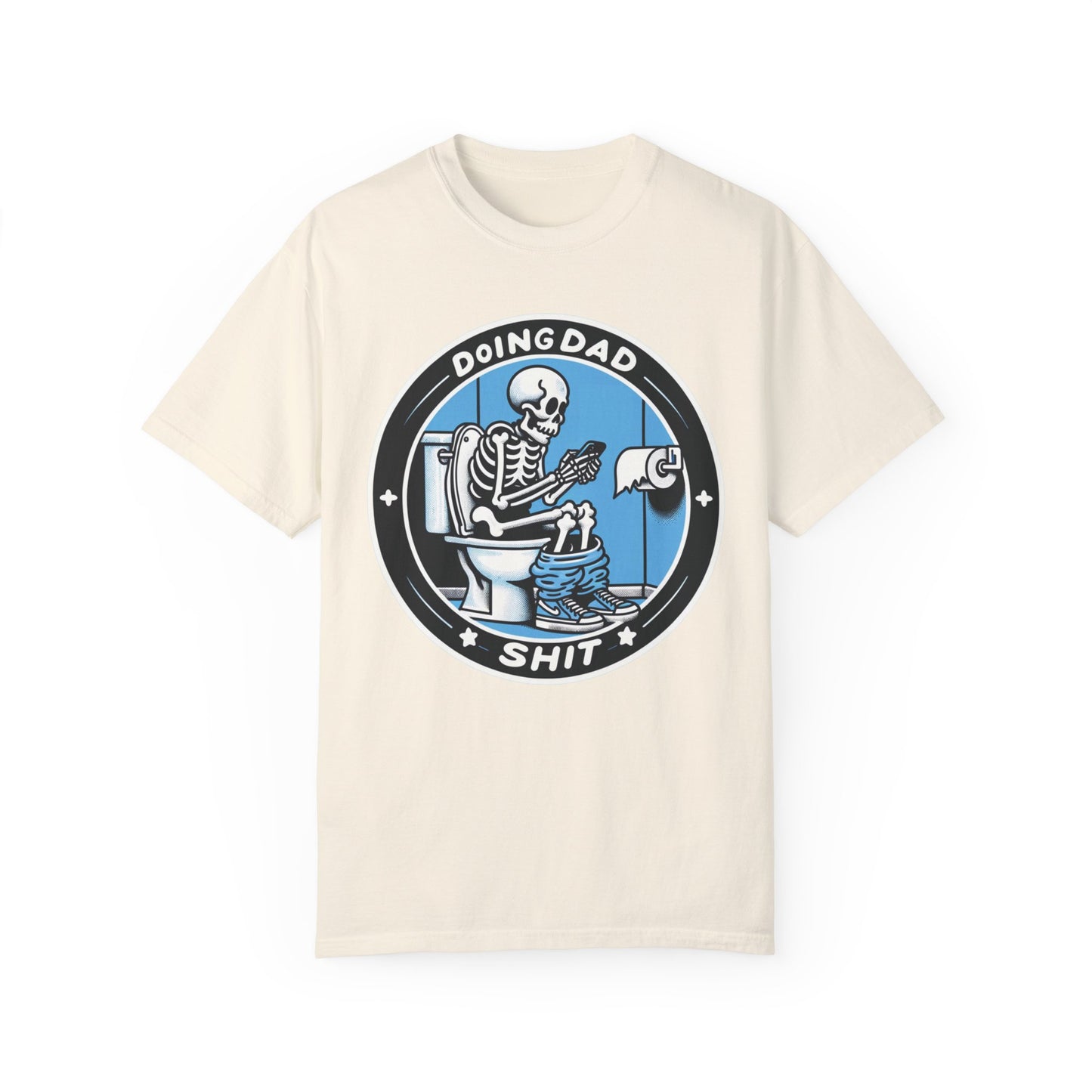 Doing Dad Sh*t T-shirt