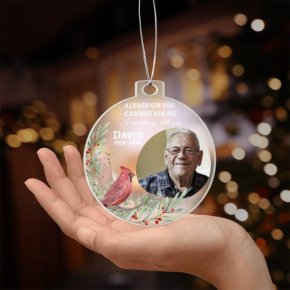 I Am Always With You - Personalized Memorial Photo Ornament