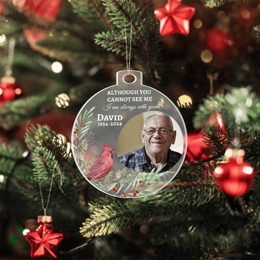 I Am Always With You - Personalized Memorial Photo Ornament