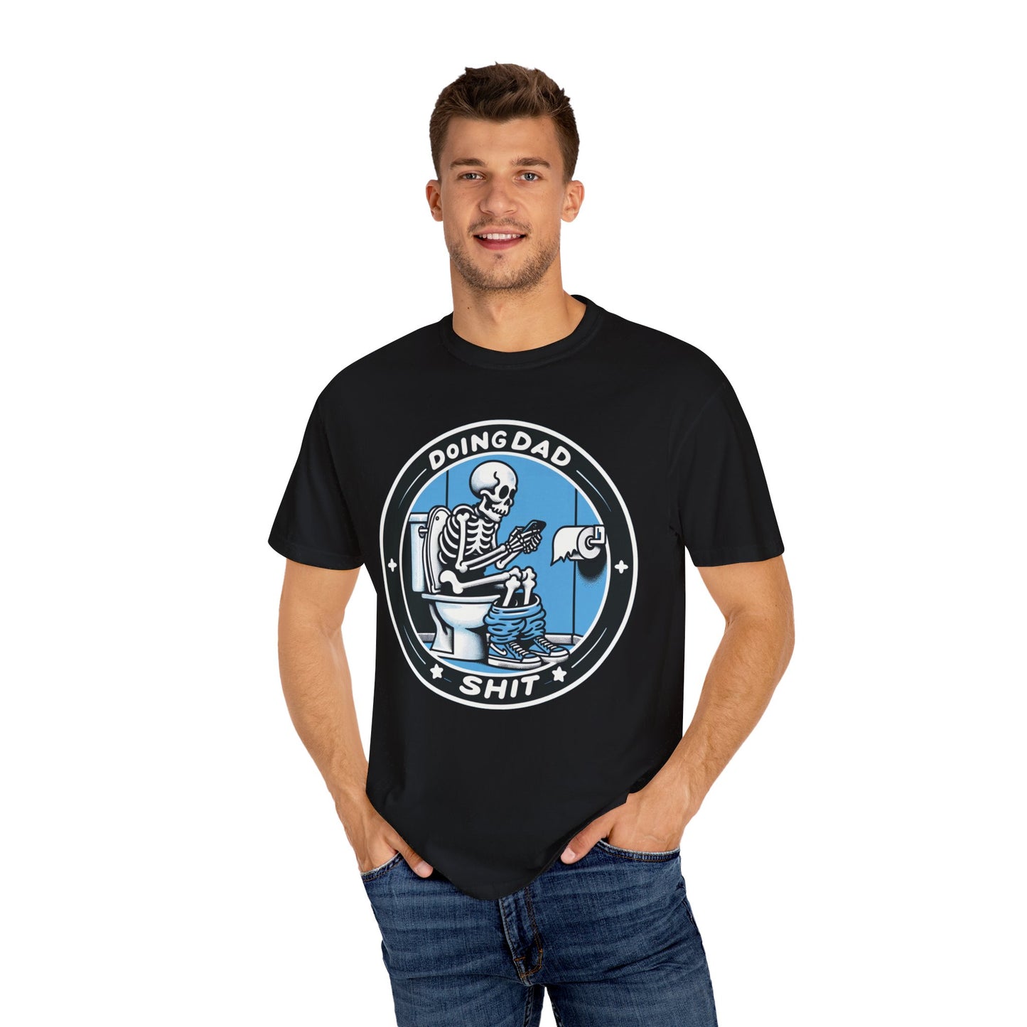 Doing Dad Sh*t T-shirt