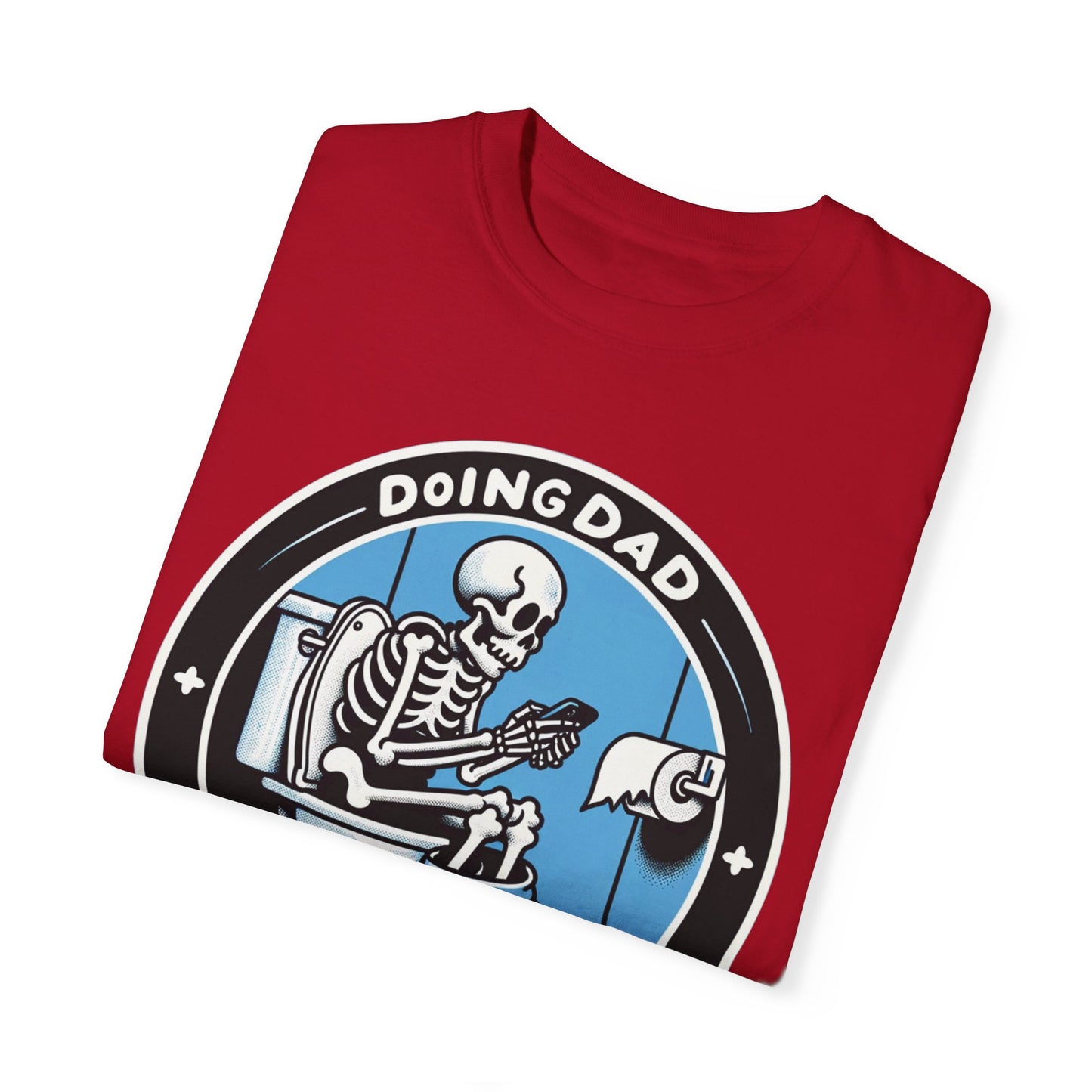 Doing Dad Sh*t T-shirt