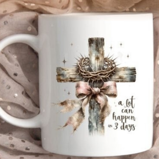 A Lot Can Happen in 3 Days Mug