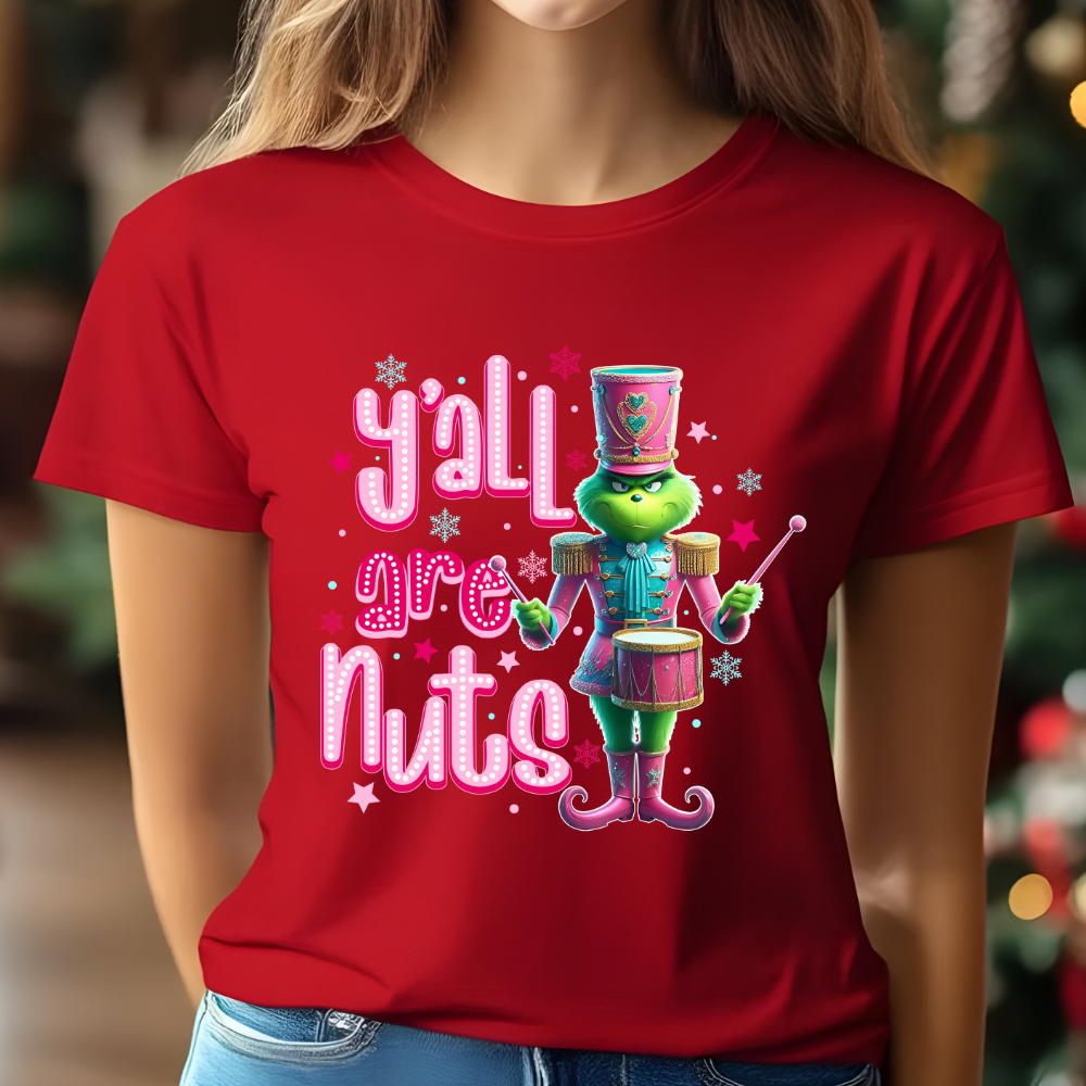 Y'ALL ARE NUTS GRINCH APPAREL