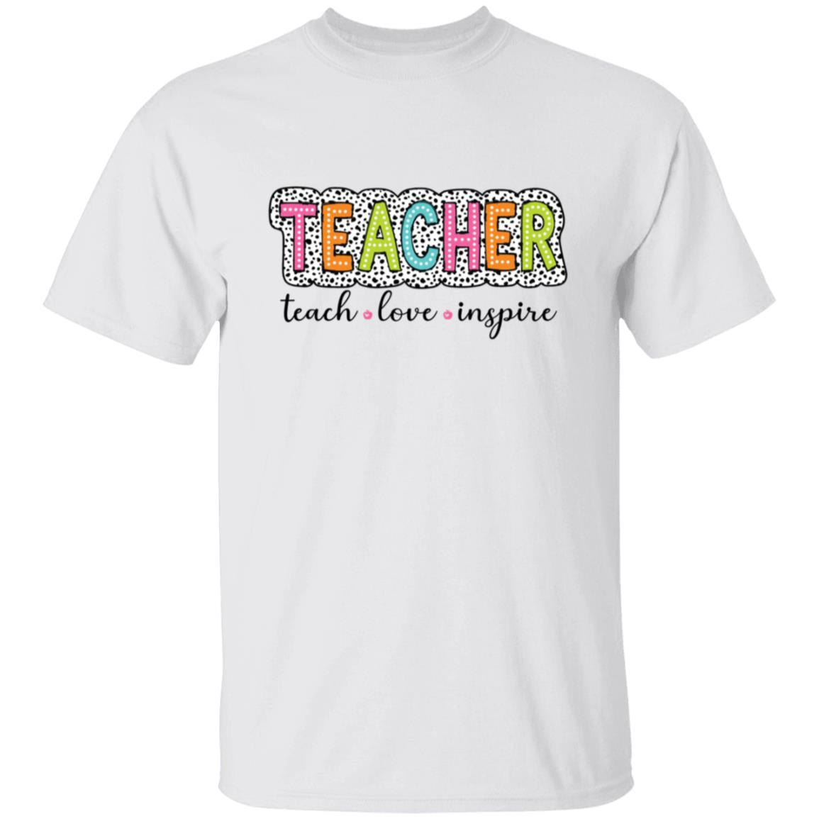 Teach.Love.Inspire Apparel