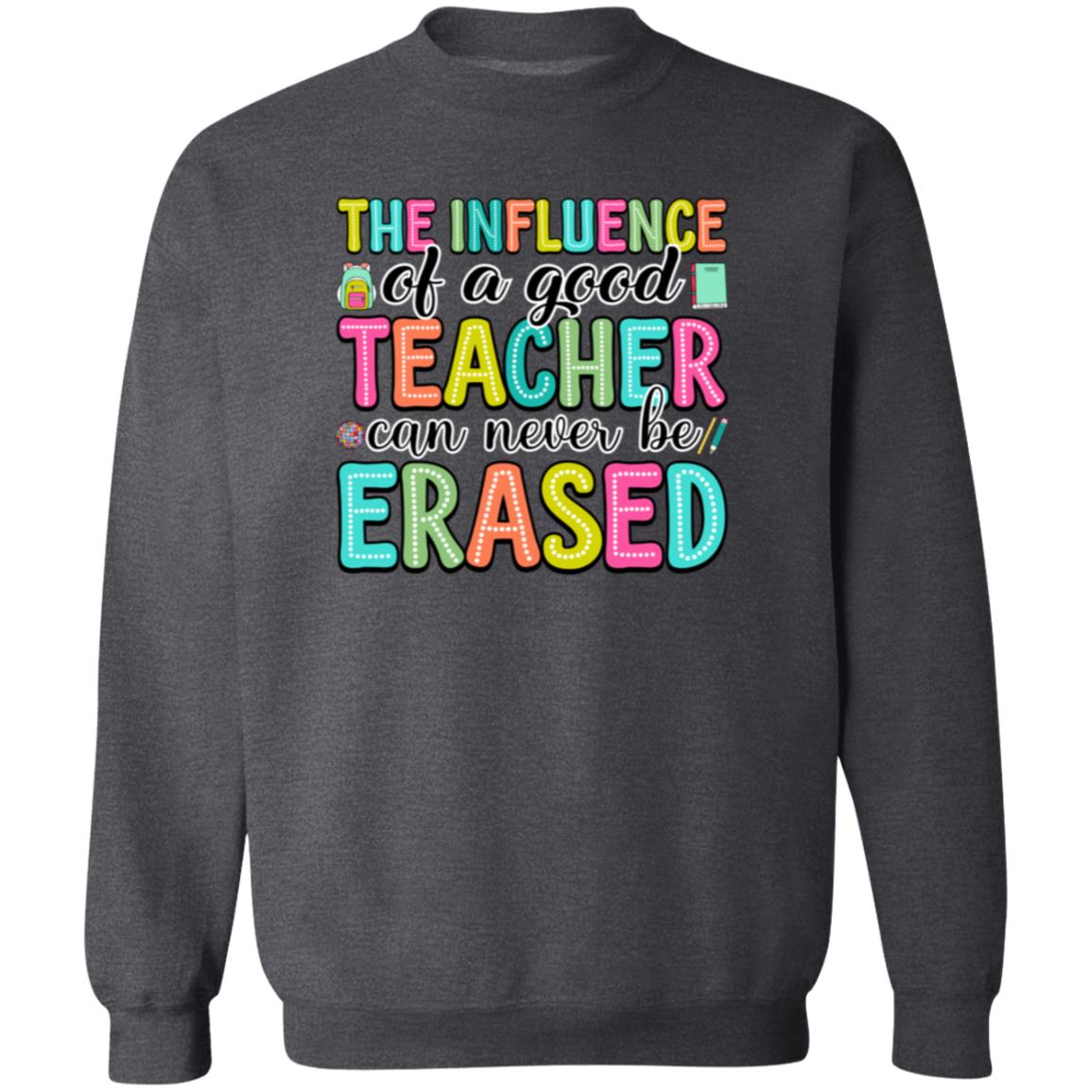 Influence Of A Good Teacher Apparel