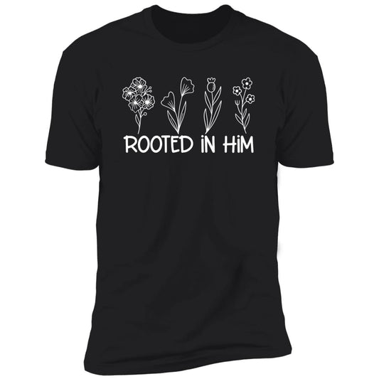 Rooted In Him T-Shirt
