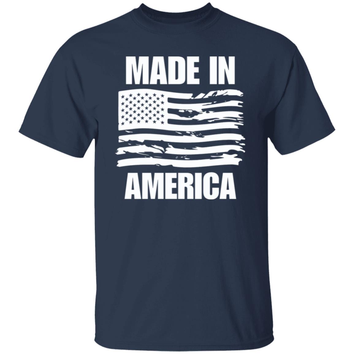 Made In America T-Shirt