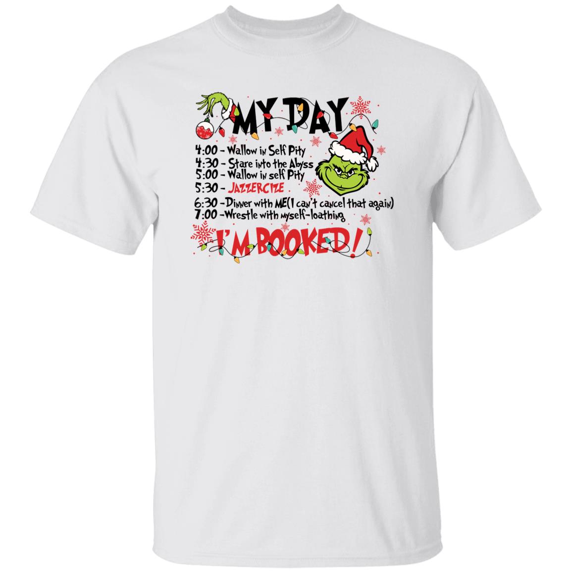 I'm Booked Grinchmas Apparel
