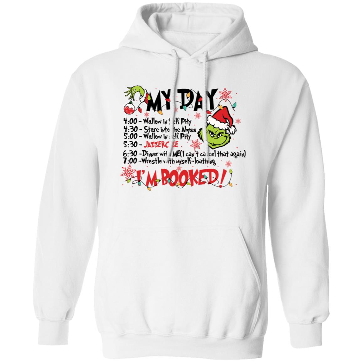 I'm Booked Grinchmas Apparel