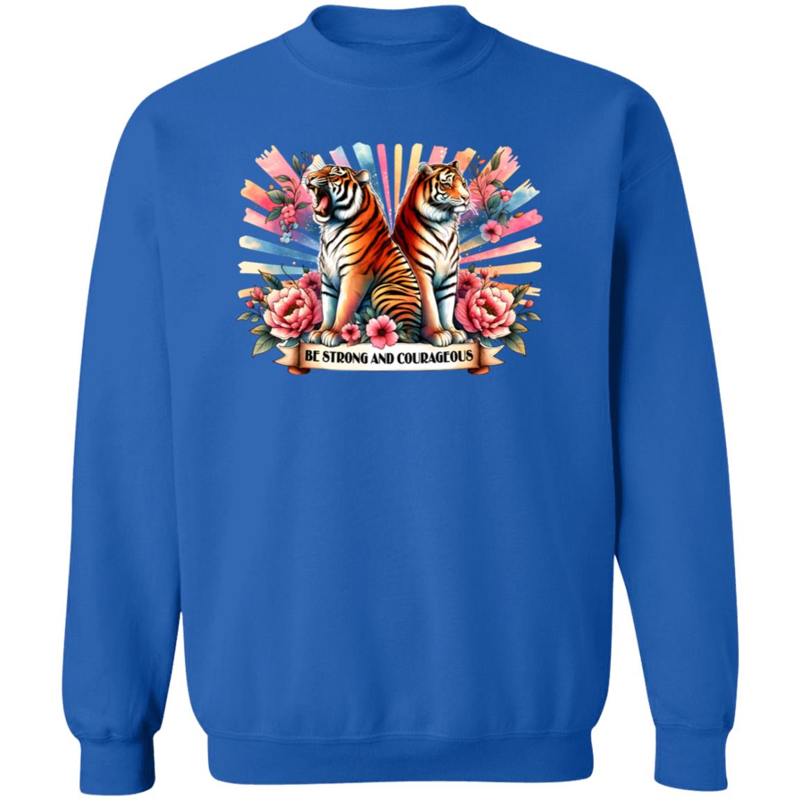 Be Strong And Courageous Sweatshirt
