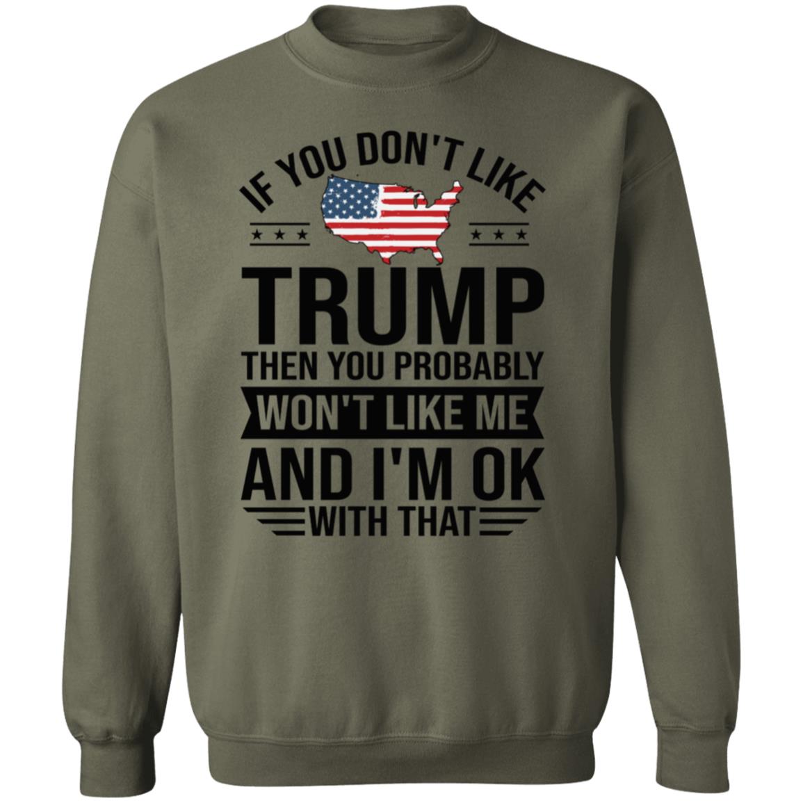 If You Don't Like Trump Apparel